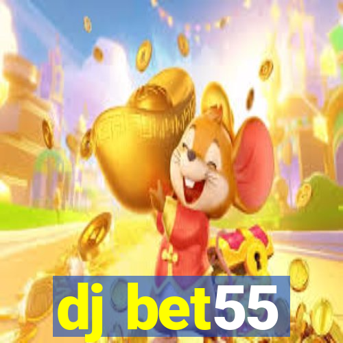 dj bet55